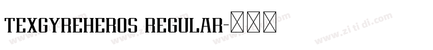 texgyreheros regular字体转换